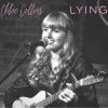 Chloe Collins - LYING