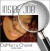 DaMarra Chanel - Inside Job