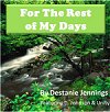 Destanie Jennings - For The Rest of My Days